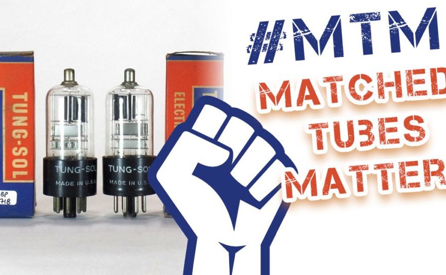 Lutzmultimedia: why do matched tubes matter